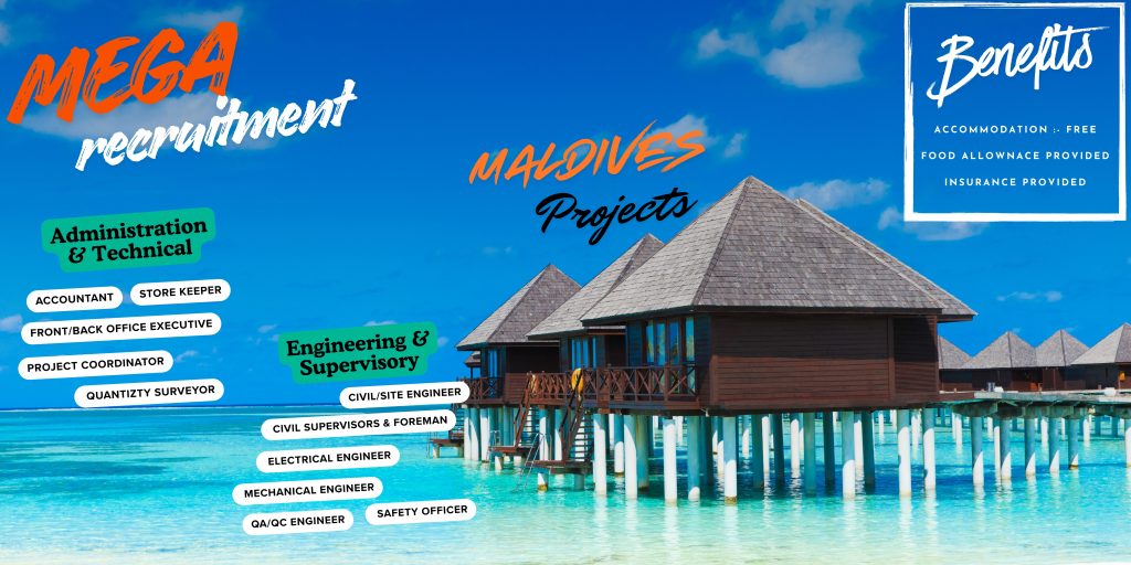 Urgent Hiring for Maldives - Administration & Technical ( Accountant, Store Keeper, FrontBack Office Executive, Project Coordinator, Quantity Surveyor) and Engineering & Supervisory (Civil Supervi
